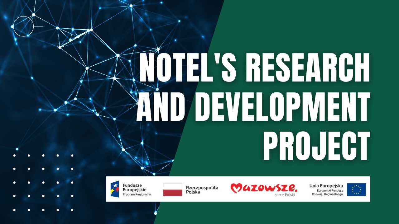 Notel's Research and Development Project